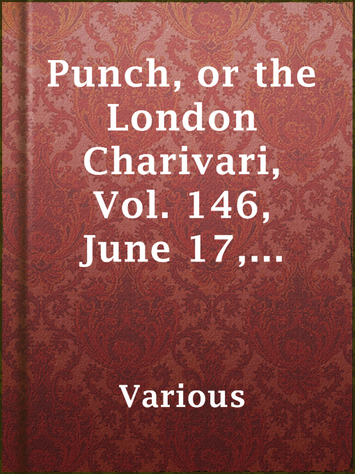 Title details for Punch, or the London Charivari, Vol. 146, June 17, 1914 by Various - Wait list